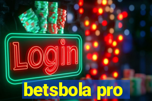 betsbola pro