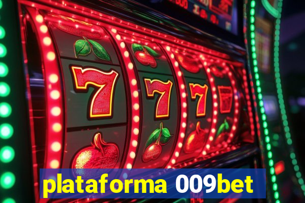 plataforma 009bet