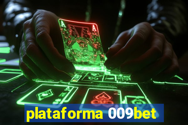 plataforma 009bet