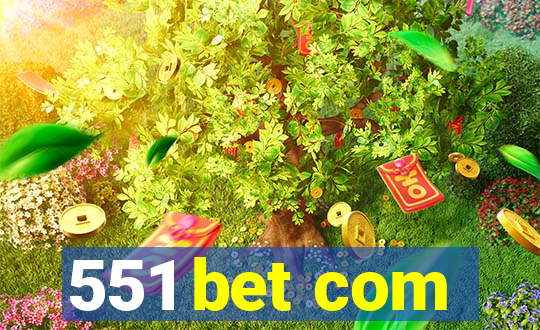 551 bet com