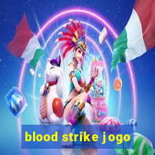 blood strike jogo