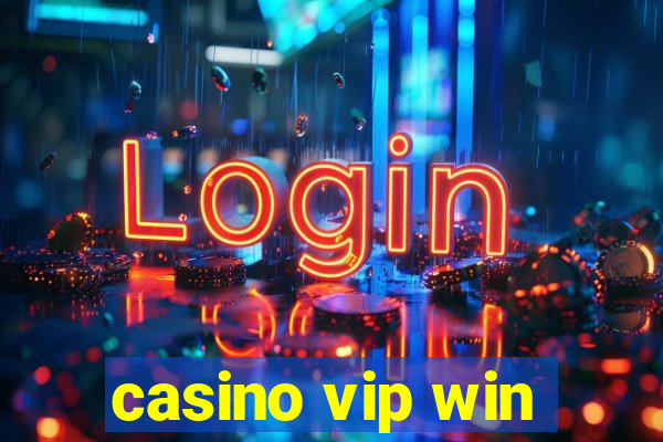 casino vip win