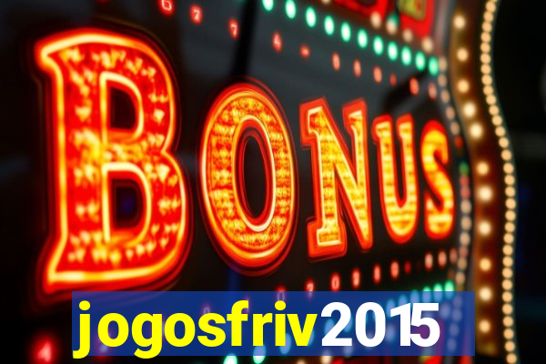 jogosfriv2015