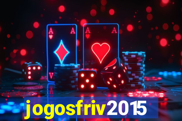 jogosfriv2015