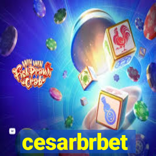 cesarbrbet