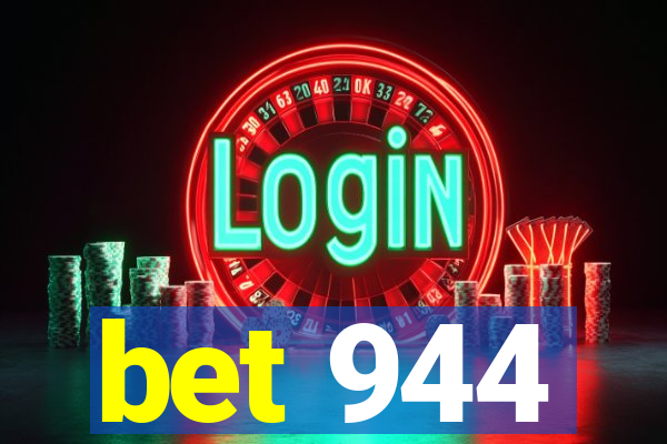 bet 944