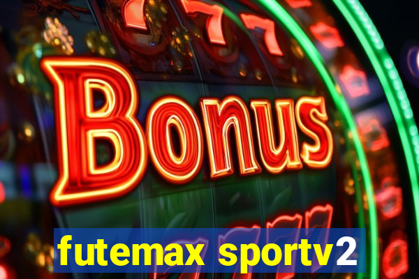 futemax sportv2