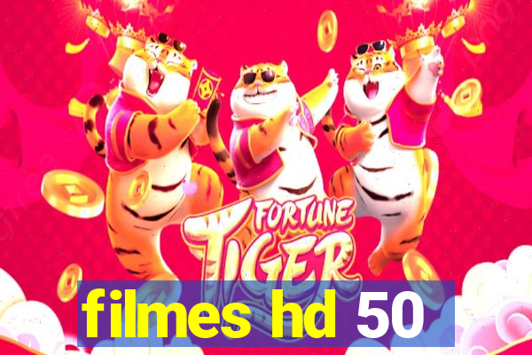 filmes hd 50