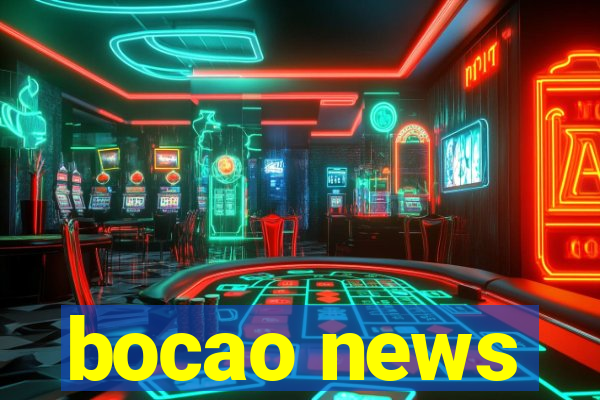 bocao news