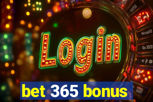 bet 365 bonus