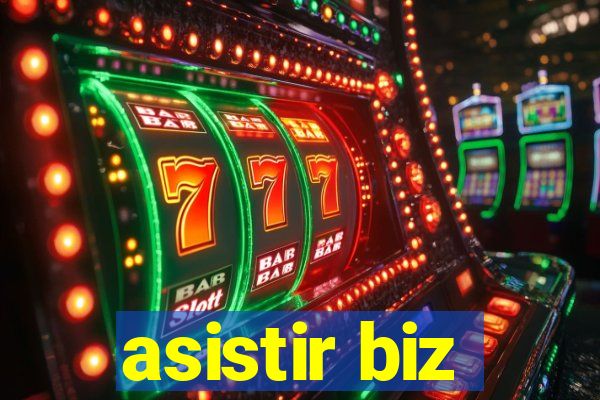 asistir biz