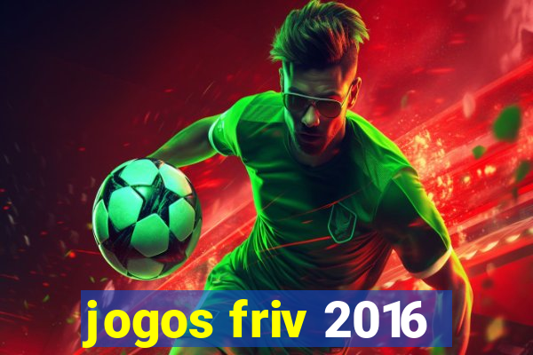 jogos friv 2016