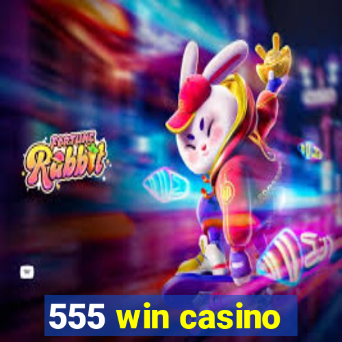 555 win casino