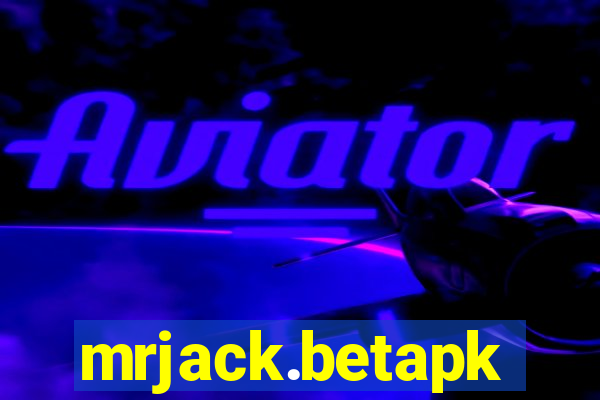 mrjack.betapk