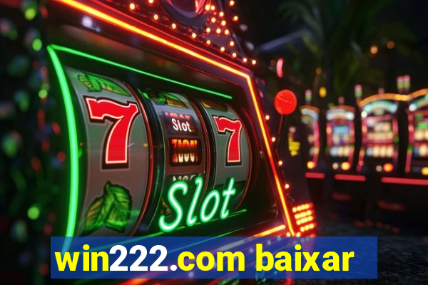 win222.com baixar