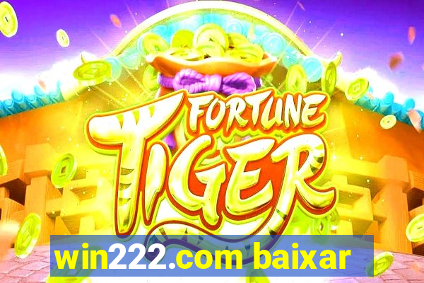 win222.com baixar