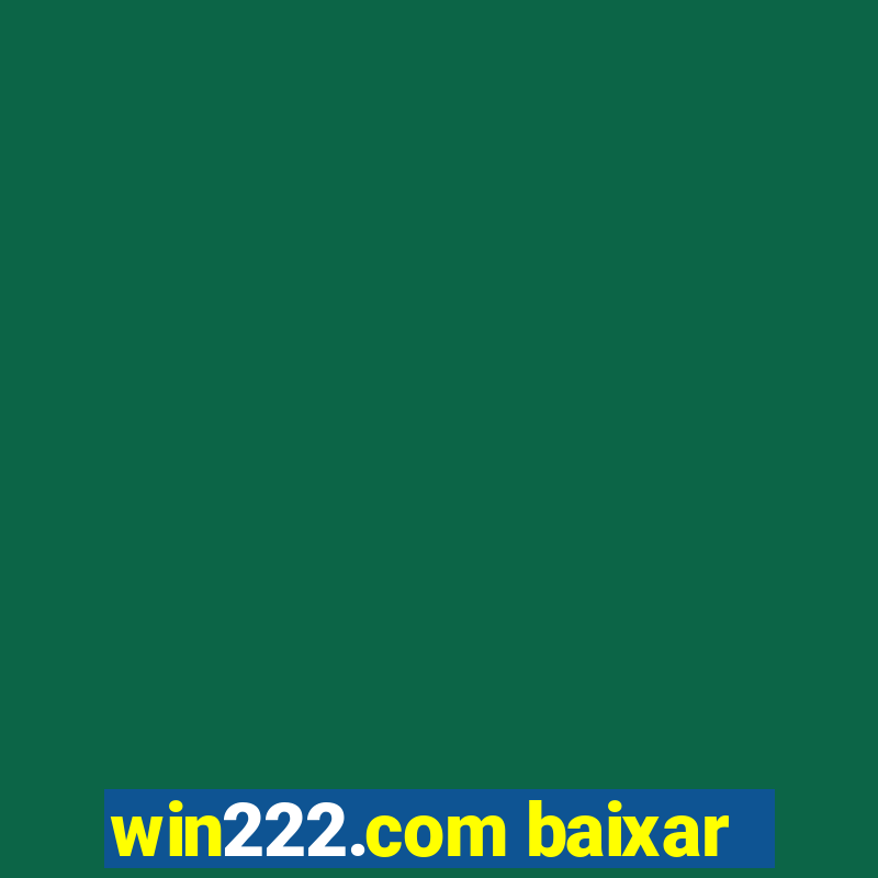 win222.com baixar