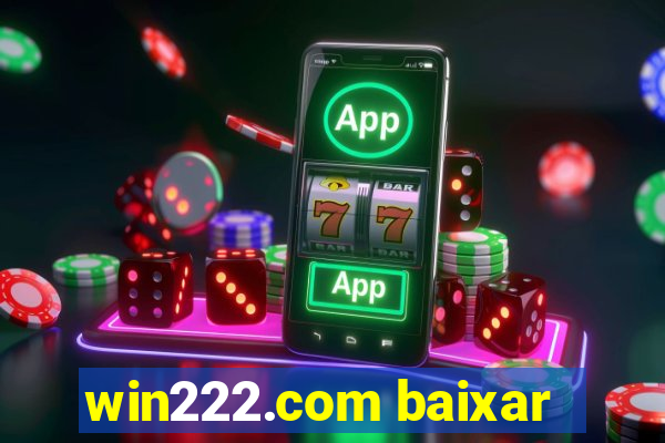 win222.com baixar