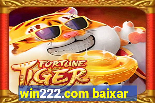 win222.com baixar