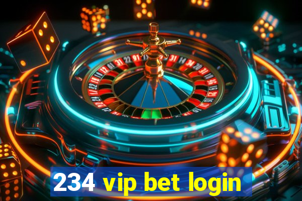 234 vip bet login