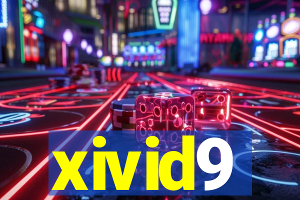 xivid9