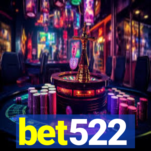 bet522