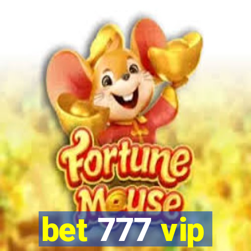 bet 777 vip