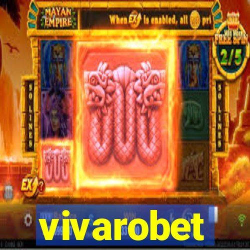 vivarobet