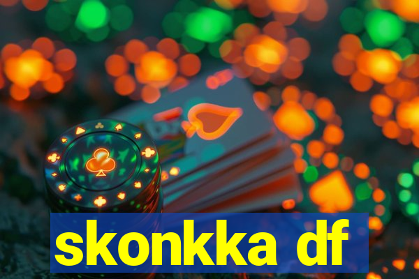 skonkka df