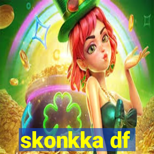 skonkka df