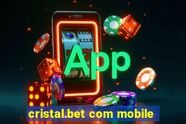 cristal.bet com mobile