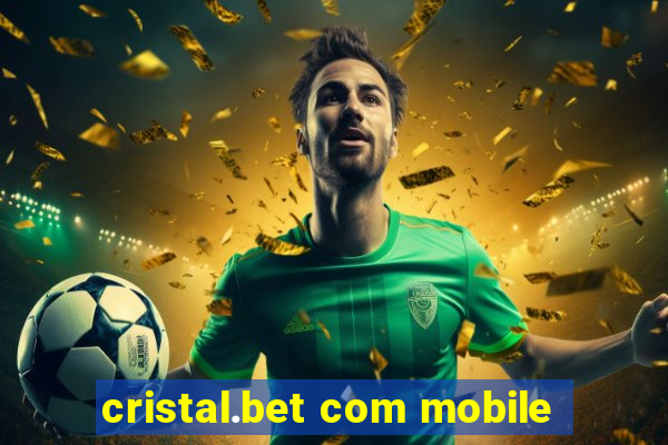 cristal.bet com mobile