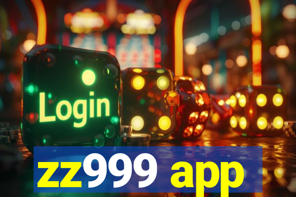 zz999 app