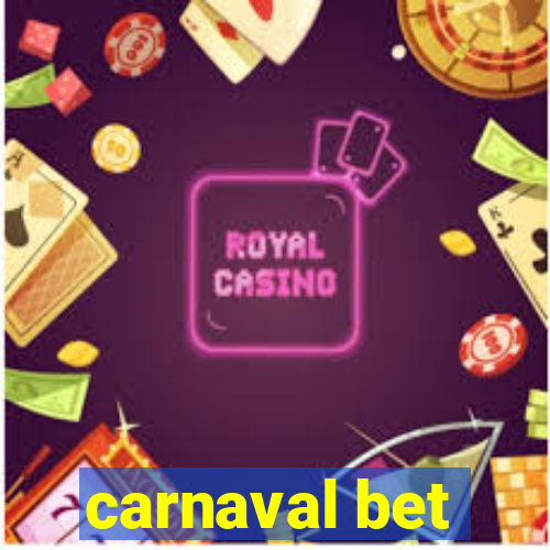 carnaval bet