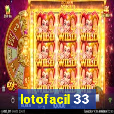 lotofacil 33