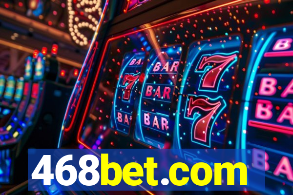 468bet.com