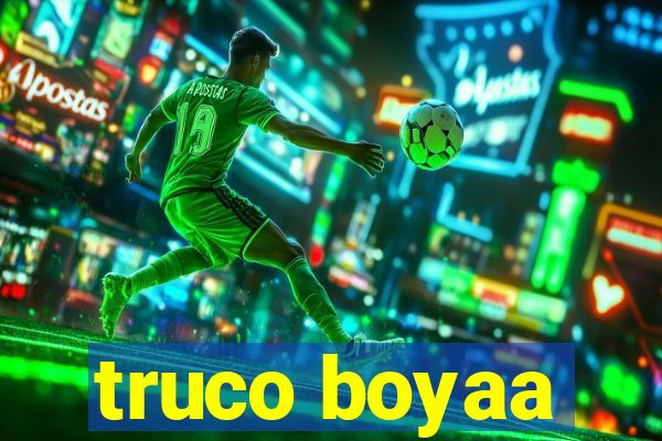 truco boyaa