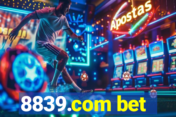 8839.com bet