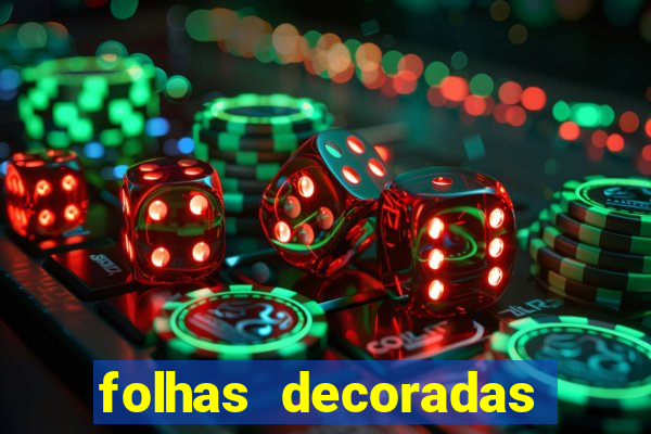 folhas decoradas para imprimir