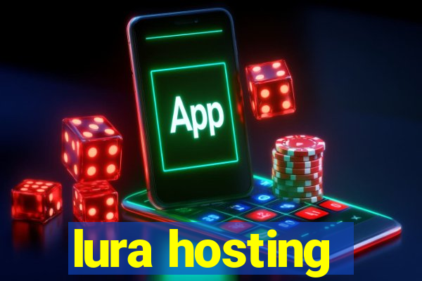 lura hosting