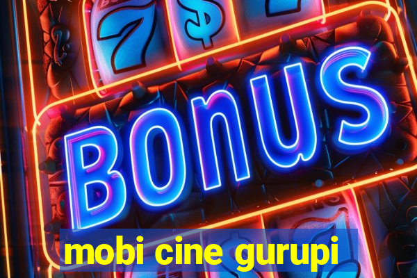 mobi cine gurupi