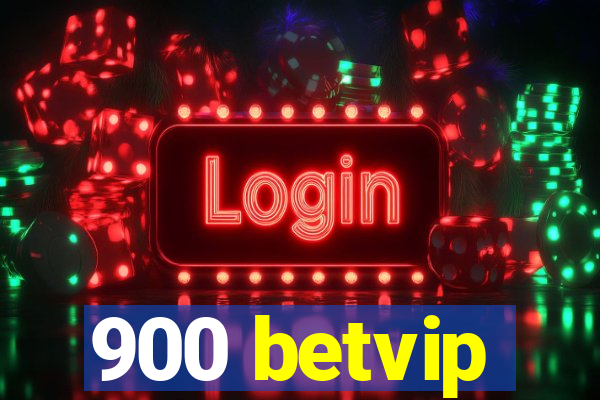 900 betvip