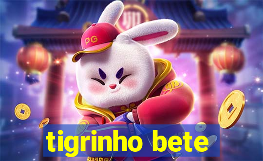 tigrinho bete