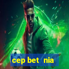 cep bet  nia