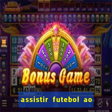 assistir futebol ao vivo sem virus