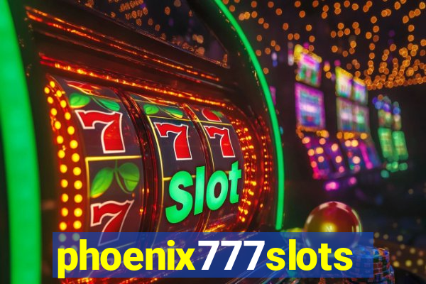 phoenix777slots