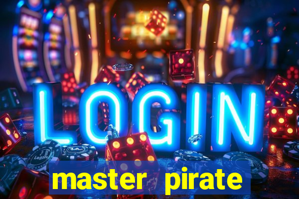 master pirate script pastebin