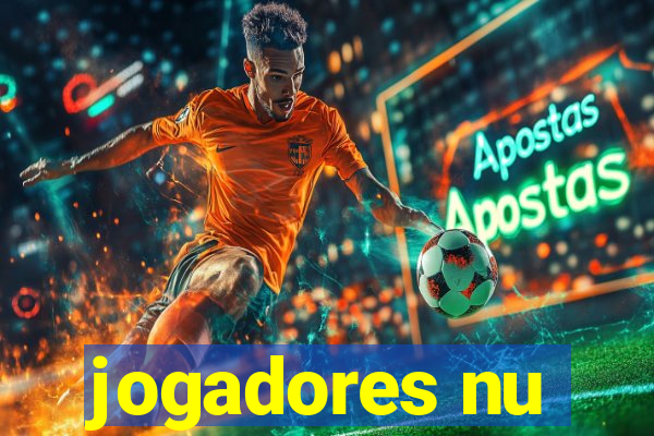 jogadores nu