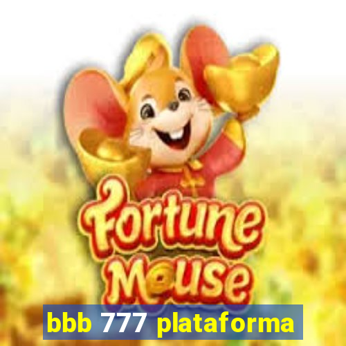 bbb 777 plataforma