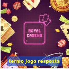 termo jogo resposta